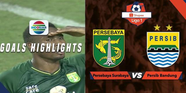 VIDEO: 4 Gol Persebaya ke Gawang Persib di Liga 1 2019