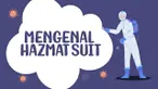 Para dokter dan perawat kini tengah berjuang dalam menangani wabah COVID-19. Sebagai baju alat pelindung diri (APD), Hazmat Suit mempunyai spesifikasi khusus.