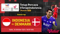 Semifinal Thomas Cup Indonesia vs Denmark (Thomas Cup, Lapangan 1)