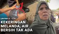 Kekeringan Melanda, Air Bersih Tak Ada