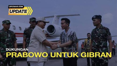 Liputan6 Update: Prabowo Dukung Gibran Jadi Cagub DKI atau Jawa Tengah