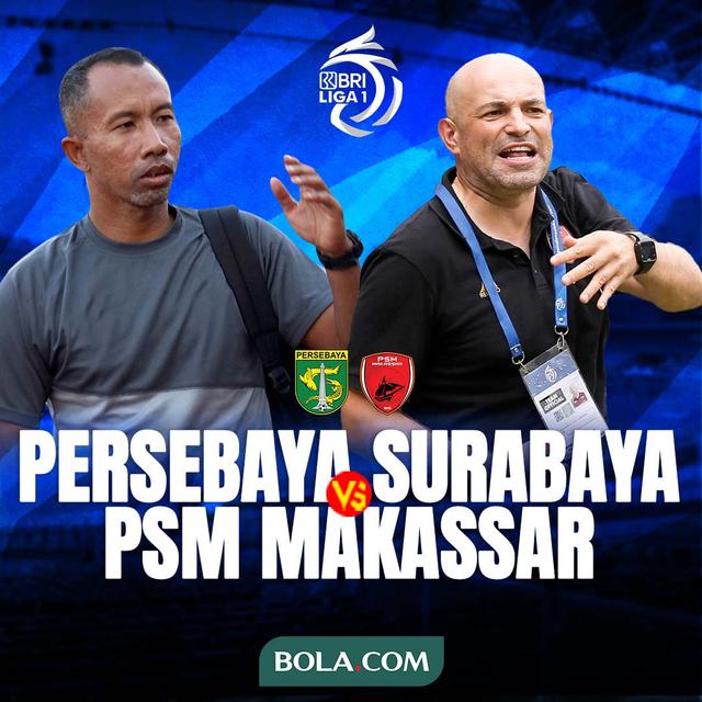 BRI Liga 1 - Duel Pelatih - Persebaya Surabaya Vs PSM Makassar