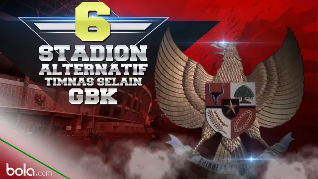6 Stadion yang Jadi Kandang Alternatif Timnas Selain GBK (bola.com/Rudi Riana)