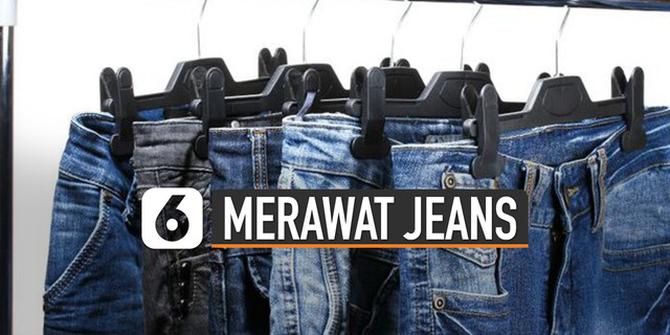 VIDEO: Jangan Ceroboh, Begini Cara Tepat Rawat Jeans