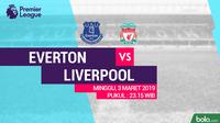 Premier League: Everton Vs Liverpool (Bola.com/Adreanus Titus)