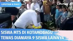 Seorang siswa MTsN 01 Kotamobagu tewas dianiaya sejumlah siswa lainnya usai ujian semester. Hingga kini Polres Kotamobagu telah memeriksa sembilan siswa yang diduga menganiaya korban.