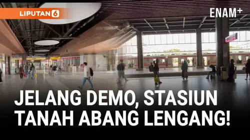  Langka! Suasana Lengang Stasiun Tanah Abang Jelang Demo Buruh