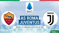 Serie A - AS Roma Vs Juventus (Bola.com/Adreanus Titus)