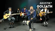 Secara eksklusif, Goliath hadir di AKUSTIK PLUS untuk membawakan karya terbaik mereka.