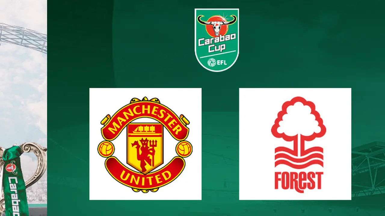 Carabao Cup - Manchester United Vs Nottingham Forest