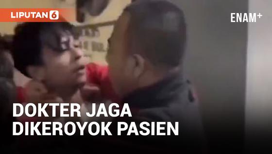 VIDEO: Dokter Jaga di Lampung Dikeroyok Pasien