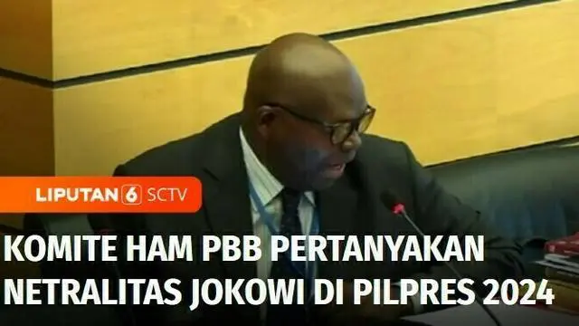 VIDEO: Komite HAM PBB Pertanyakan Netralitas Jokowi di Pilpres 2024, Wakil RI Tak Menjawab