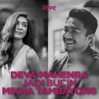 Deva Mahenra mengaku jadi bucin semenjak bersama Mikha Tambayong. Bagaimana kisah selengkapnya? Yuk, kita cek video di atas!