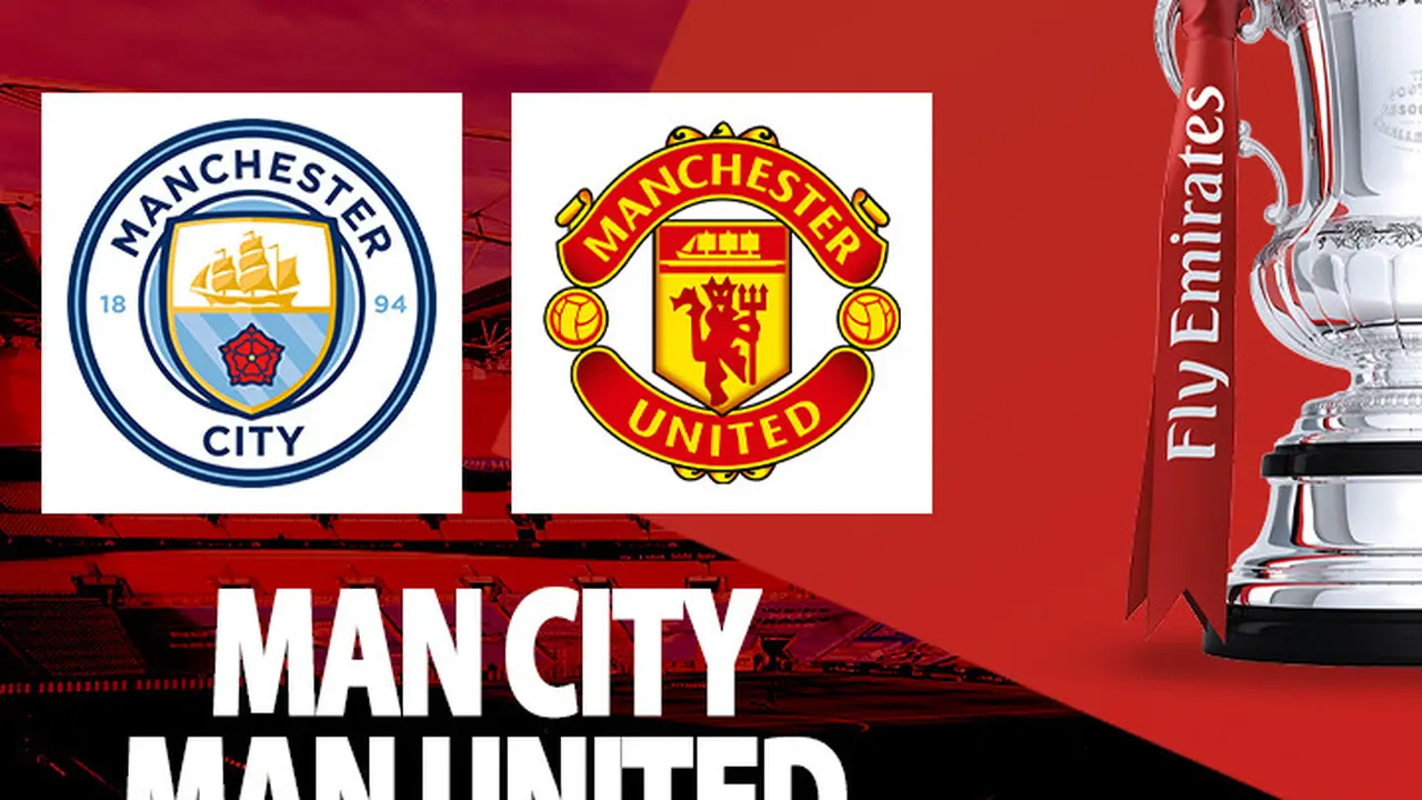 Final Piala FA - Manchester City vs Manchester United