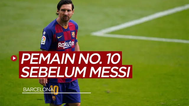 VIDEO TikTok Bola.com: Pemain dengan Nomor Punggung 10 Sebelum Lionel Messi di Barcelona