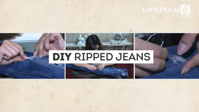 Ubah jeans lama jadi lebih stylish dengan ripped jeans. Coba sendiri caranya mudahnya di sini