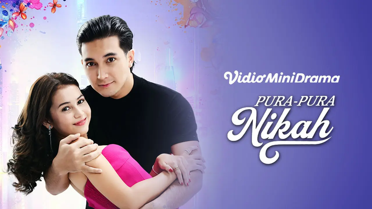 Vidio Mini Drama Pura-Pura Nikah