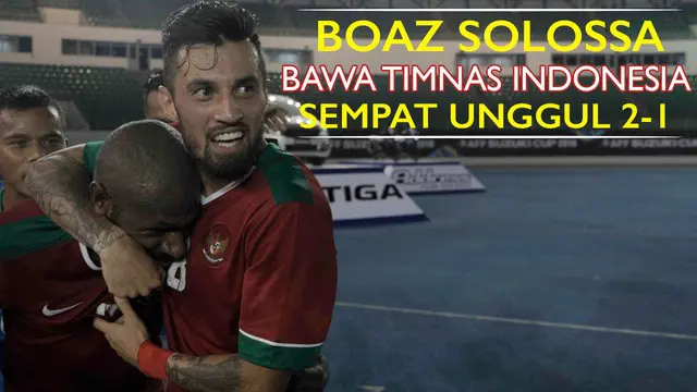 Gol Mudah Boaz Solossa pada Laga Timnas Indonesia Vs Filipina di Piala AFF 2016