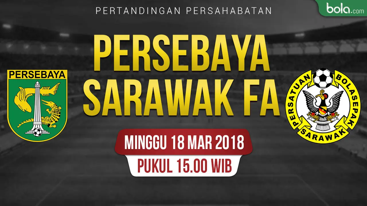 Persebaya Vs Sarawak FA