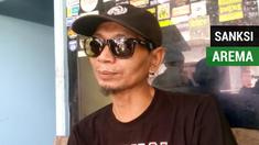 Berita video komentar dirigen Aremania yang kena sanksi seumur hidup tak bisa masuk stadion terkait sanksi yang diberikan kepada Arema FC.