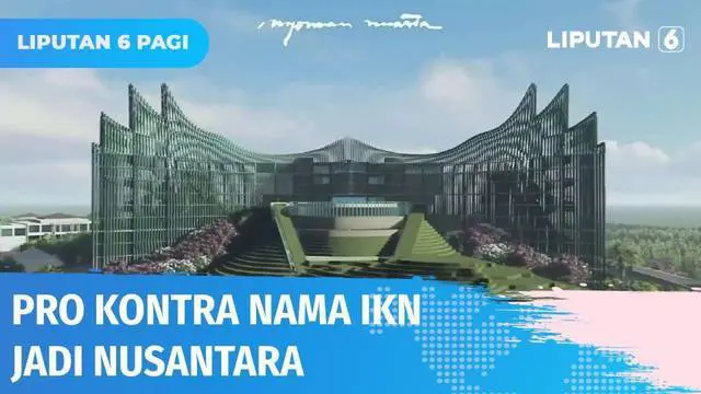 Presiden Jokowi telah memilih Nusantara dari 80 calon nama Ibu Kota baru. Pro kontra turut menyertai penetapan nama tersebut. Lalu bagaimana tanggapan masyarakat terkait nama Ibu Kota Nusantara yang menuai perdebatan?