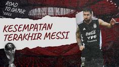 Berita Video, Kesempatan Lionel Messi Bawa Argentina Juara di Piala Dunia 2022