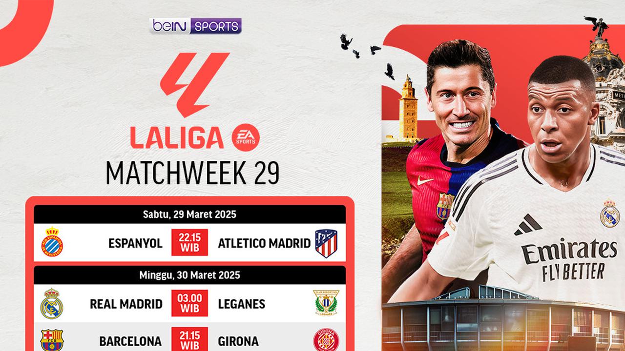 Jadwal Liga Spanyol 2024/2025 Matchweek 29