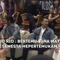 Chicco-Rio : Bertemu Luna Maya kayak semesta mempertemukan kita
