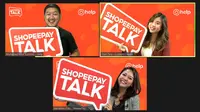 ShopeePay Talk Hadir Kembali Bagikan Tips dari Nol Jadi Online: Jangkau Pelanggan Lebih Luas bersama Help dan Titan Tyra