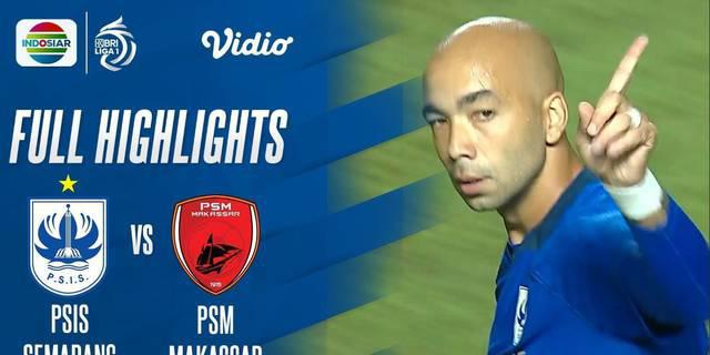 VIDEO: Highlights BRI Liga 1, Gol Cepat Bruno Silva Antar PSIS Semarang Taklukkan PSM Makassar