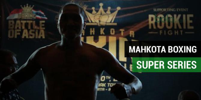VIDEO: Mahkota Boxing Super Series di Citos Undang Animo Masyarakat