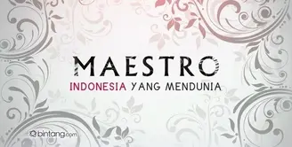 Maestro Indonesia yang Mendunia