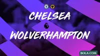 Premier League - Chelsea Vs Wolverhampton Wanderers (Bola.com/Adreanus Titus)