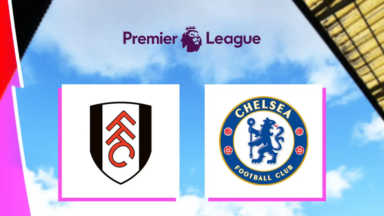 Liga Inggris - Fulham Vs Chelsea