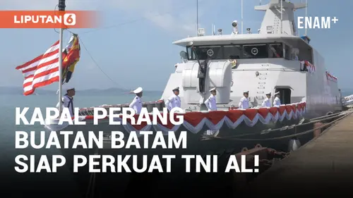 VIDEO: TNI AL Sambut Dua Kapal Perang Baru yang Diproduksi di Batam