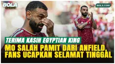 Fans Liverpool memenuhi Anfield pada Minggu untuk melepas Mohamed Salah yang memainkan laga terakhirnya melawan Brentford. Salah meninggalkan Liverpool setelah sejak 2017 memenangkan Liga Champions, Premier League, dan mencetak lebih dari 200 gol.