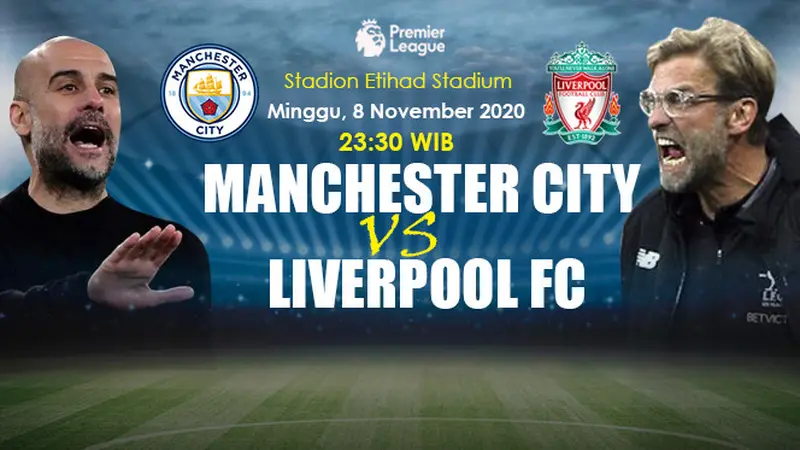 Dapatkan Link Live Streaming Man City vs Liverpool di Liga Inggris