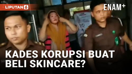 VIDEO: Kades Serang Banten Diduga Korupsi Dana Desa Rp499 Juta, Uangnya Dipakai Buat Beli Skincare