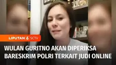 Penyidik Direktorat Tindak Pidana Siber Bareskrim Polri, menjadwalkan klarifikasi terhadap artis Wulan Guritno terkait dugaan promosi situs judi online.