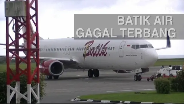 ENAM PLUS: Gangguan Mesin, Pesawat Batik Air Gagal Terbang di Ambon  