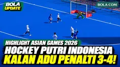Highlight Indonesia Kalah Adu Penalti dari Chinese Taipei, Finis Peringkat 8 Hockey Putri Asian Games 2026