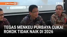 Menteri Keuangan Purbaya Yudhi Sadewa memastikan tidak akan menaikkan tarif cukai hasil tembakau (CHT) atau cukai rokok pada 2026 mendatang. Keputusan diambil pascadiskusi dengan sejumlah pelaku industri rokok Tanah Air.
