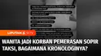 Seorang penumpang wanita nyaris diculik serta menjadi korban kekerasan dan pemerasan oleh pengemudi taksi online. Lalu bagaimana kronologi kejadian ini ? Selengkapnya dalam Diskusi bersama Zeki Rahmat.