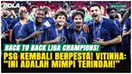 PSG Juara Liga Champions Lagi! Vitinha: Kami Tim Terbaik di Dunia Saat Ini
