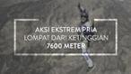 Luke Aikins, melakukan hal gila dengan melompat dari ketinggian 7600 meter tanpa parasut. Namun ia orang kedua setelah Felix Baumgartner.