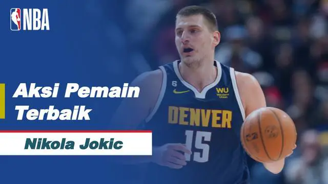 Berita Video, Aksi-aksi Nikola Jokic Saat Bawa Denver Nuggets Kalahkan Brooklyn Nets di NBA pada Senin (20/3/2023)