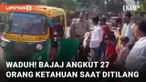 Aksi nyeleneh pengguna jalan kembali terjadi. Kali ini dilakukan oleh bajaj di Distrik Fatehpur, Uttar Pradesh, India. Bajaj melaju kencang hingga ditilang polisi. Usai ditilang, terungkap pelanggaran lalu lintas yang buat kejut.