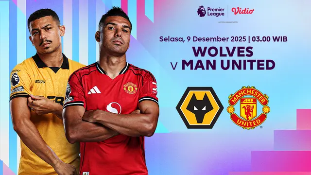 Saksikan Wolves vs Man United eksklusif di Vidio