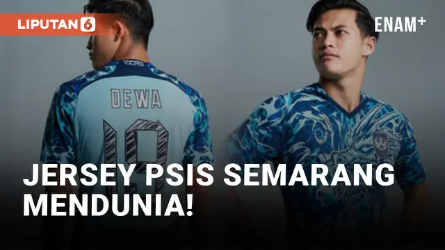 Jersey PSIS Semarang Dipuji Skala Internasional