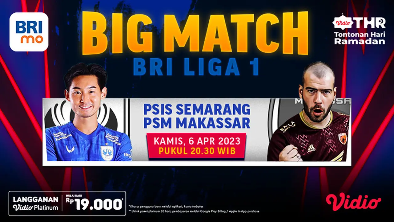 Saksikan Live Streaming BRI Liga 1 PSM Makassar Vs PSIS Semarang Malam Ini di Vidio